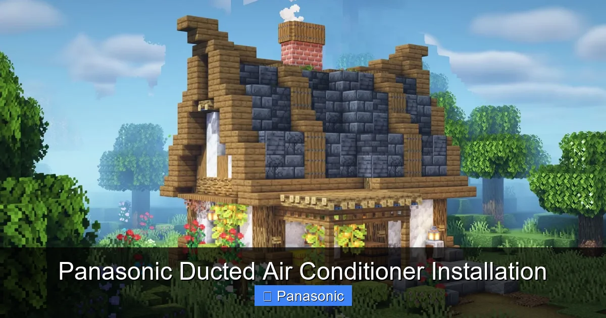 Panasonic Ducted Air Conditioner Installation