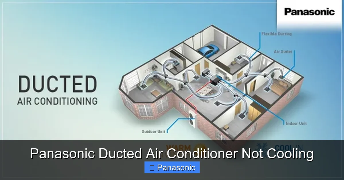 Panasonic Ducted Air Conditioner Not Cooling