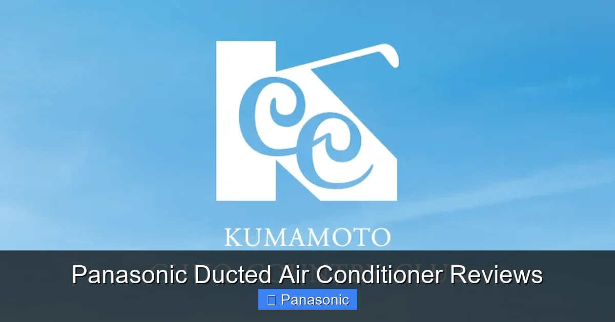 Panasonic Ducted Air Conditioner Reviews