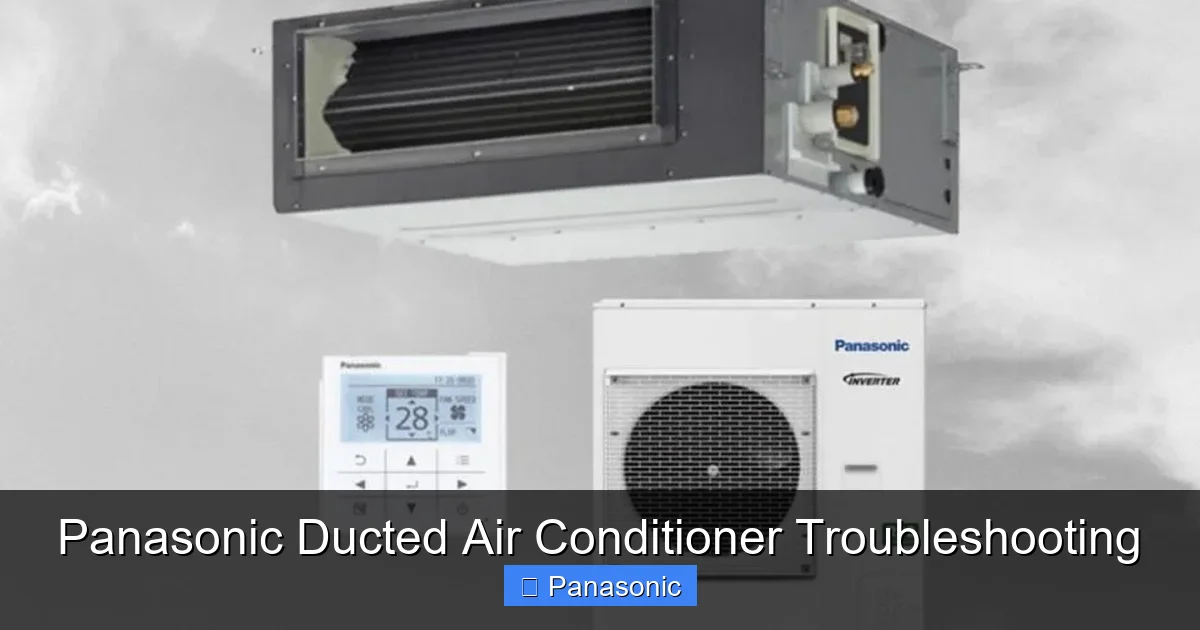 Panasonic Ducted Air Conditioner Troubleshooting