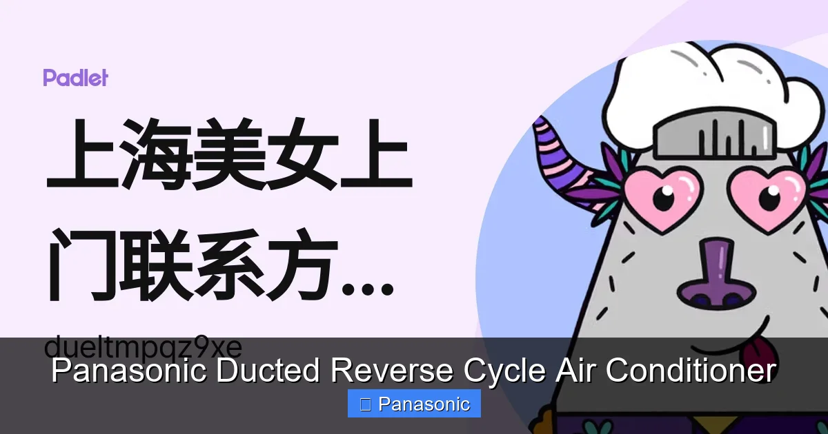 Panasonic Ducted Reverse Cycle Air Conditioner