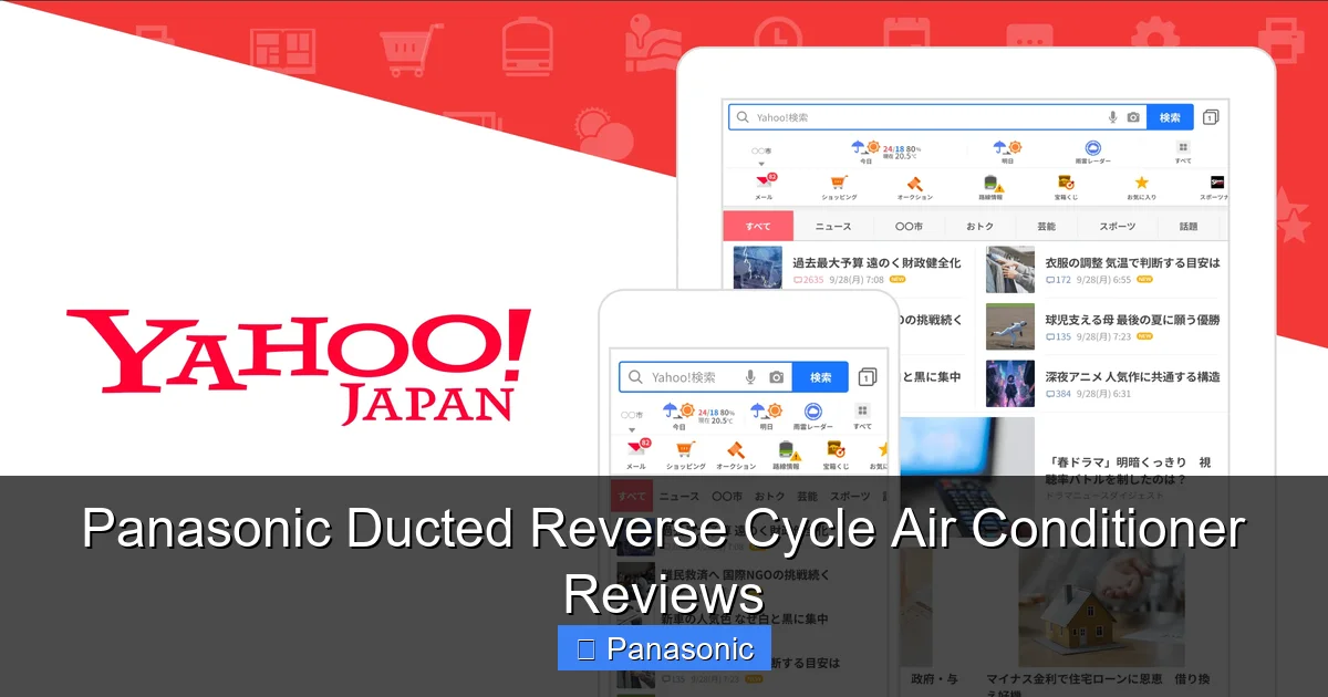 Panasonic Ducted Reverse Cycle Air Conditioner Reviews