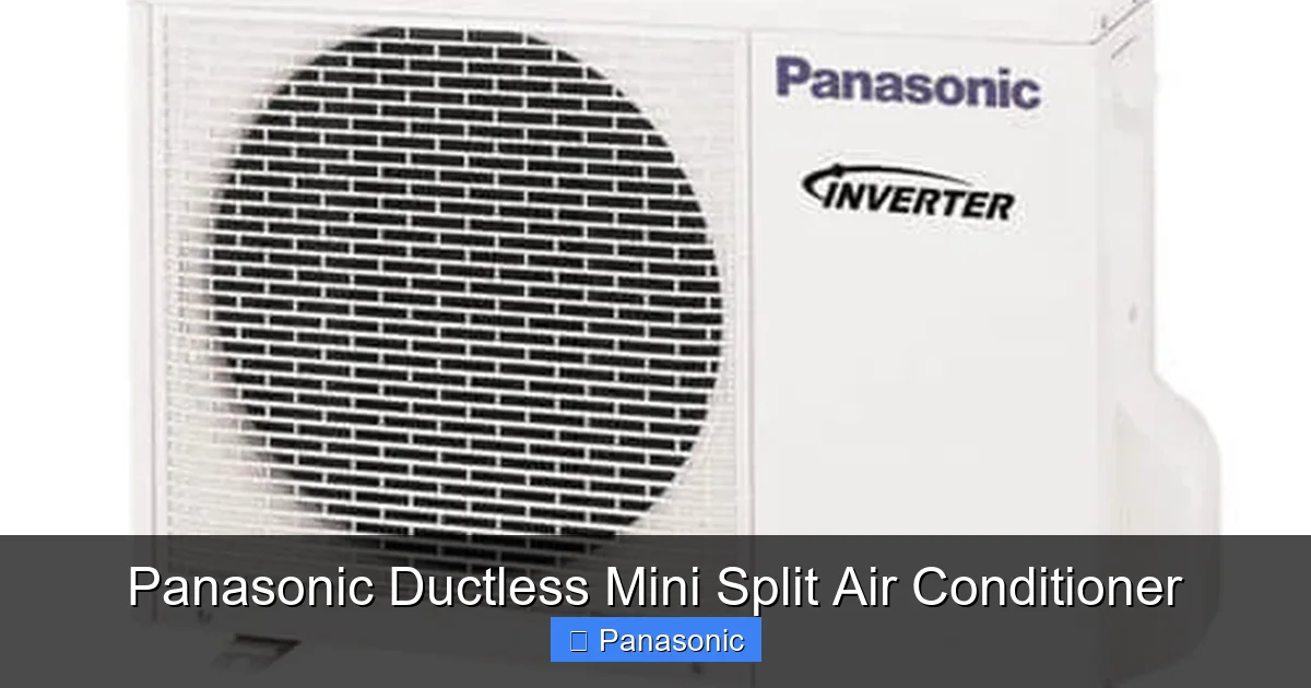 Panasonic Ductless Mini Split Air Conditioner