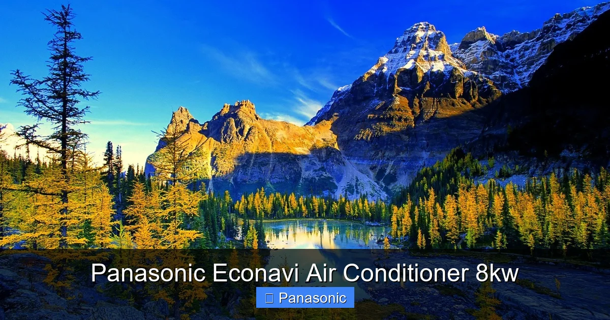 Panasonic Econavi Air Conditioner 8kw
