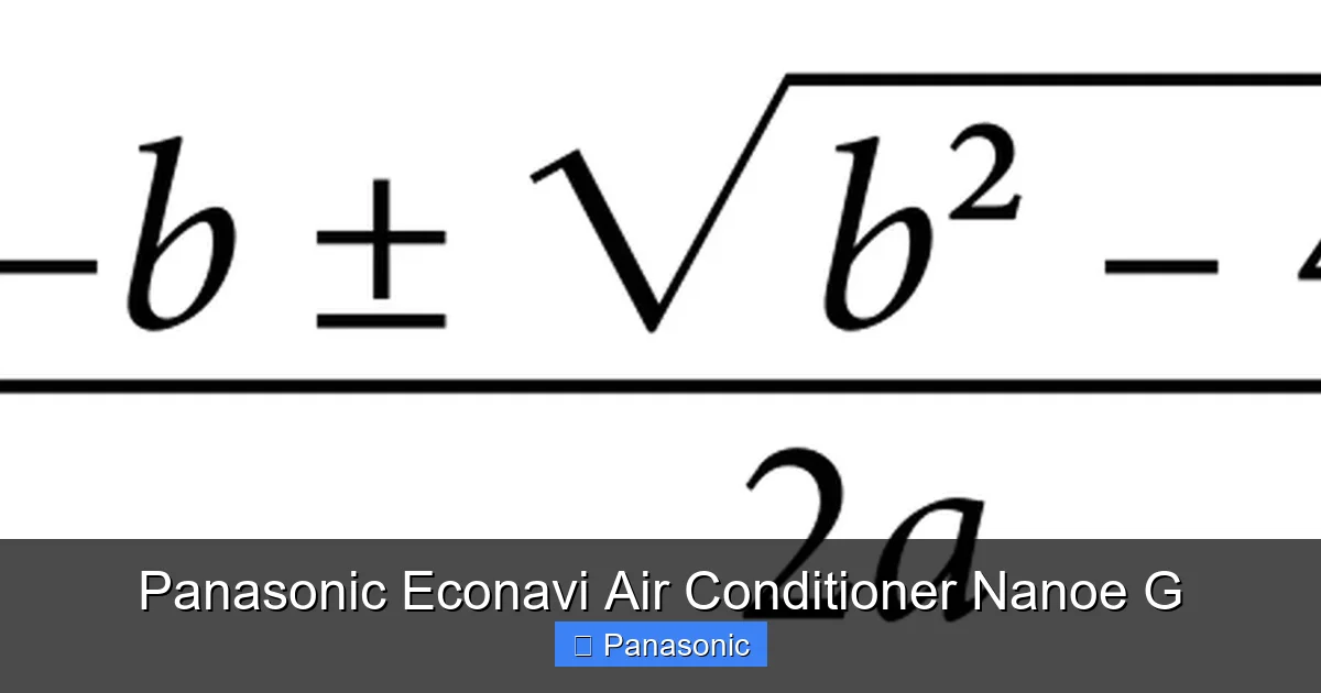 Panasonic Econavi Air Conditioner Nanoe G