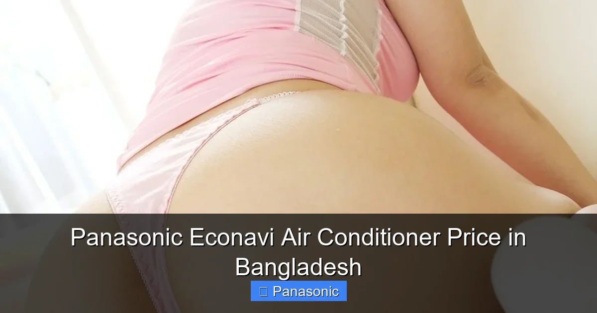 Panasonic Econavi Air Conditioner Price in Bangladesh