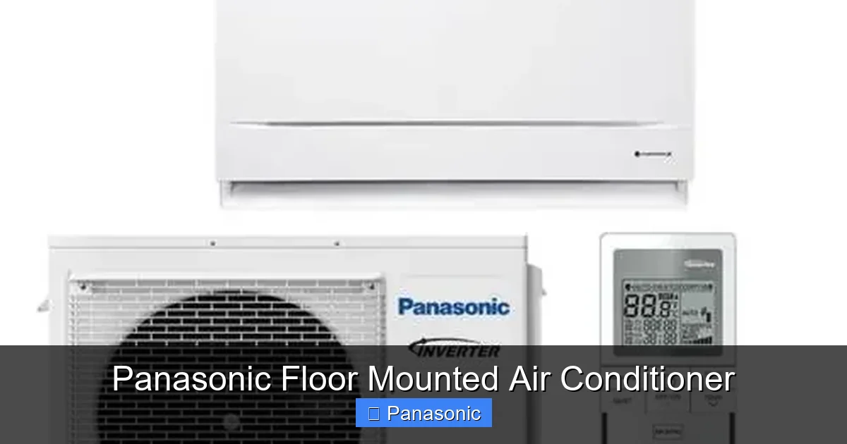 Panasonic Floor Mounted Air Conditioner