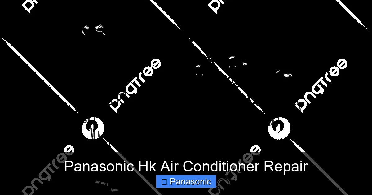 Panasonic Hk Air Conditioner Repair