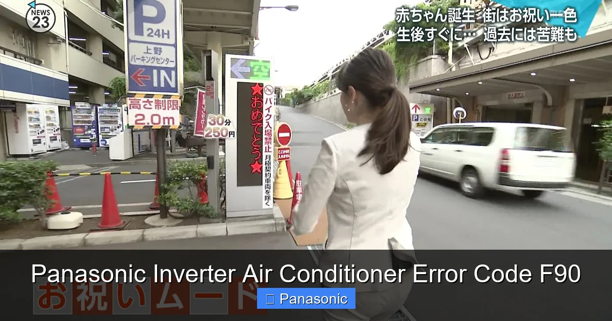 Panasonic Inverter Air Conditioner Error Code F90
