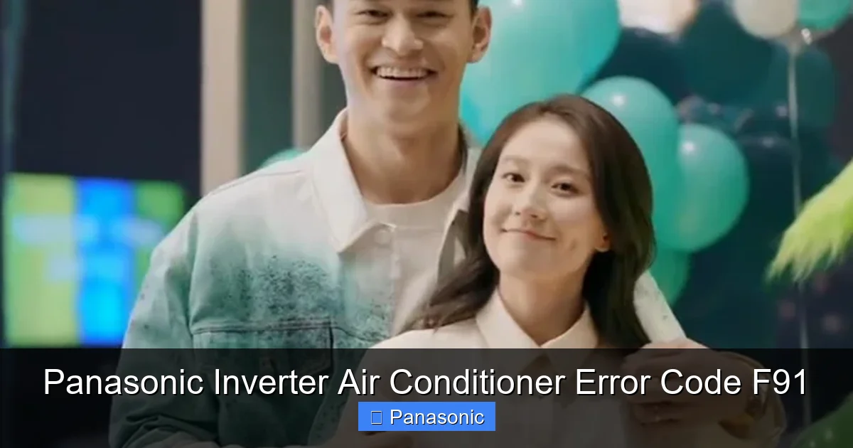 Panasonic Inverter Air Conditioner Error Code F91