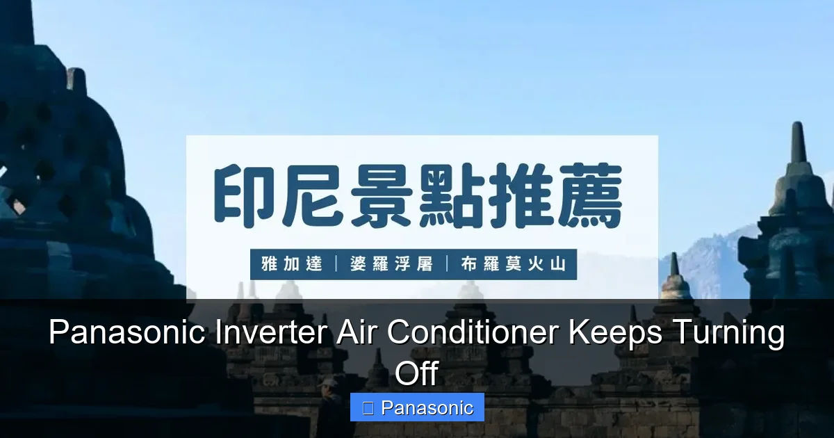 Panasonic Inverter Air Conditioner Keeps Turning Off