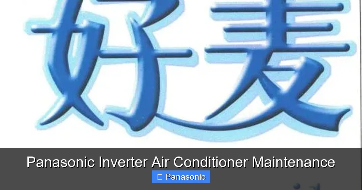 Panasonic Inverter Air Conditioner Maintenance