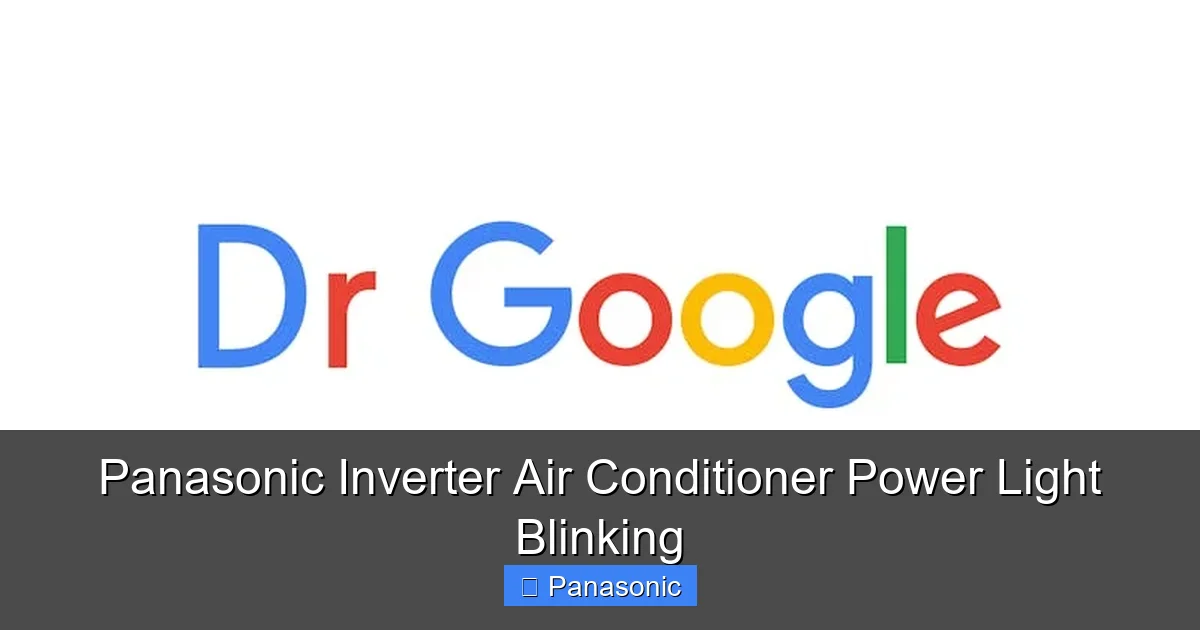 Panasonic Inverter Air Conditioner Power Light Blinking