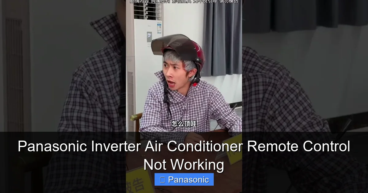 Panasonic Inverter Air Conditioner Remote Control Not Working