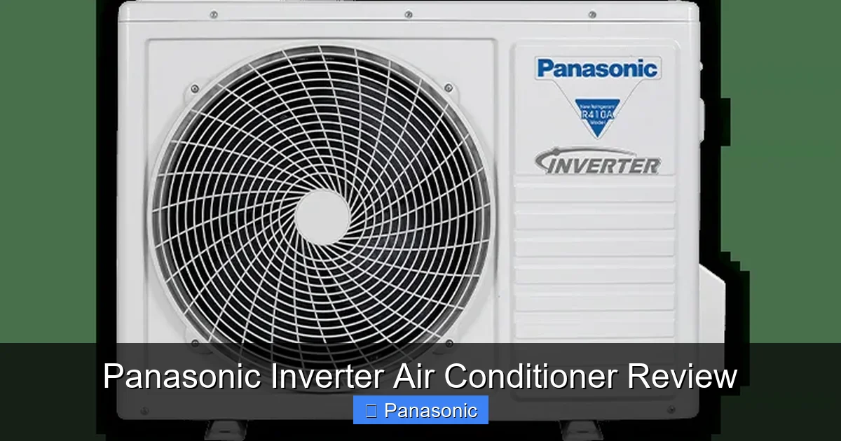 Panasonic Inverter Air Conditioner Review