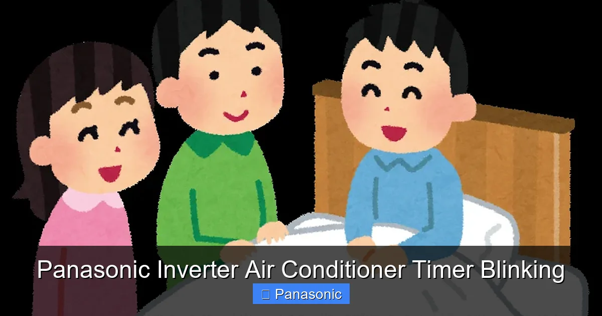 Panasonic Inverter Air Conditioner Timer Blinking