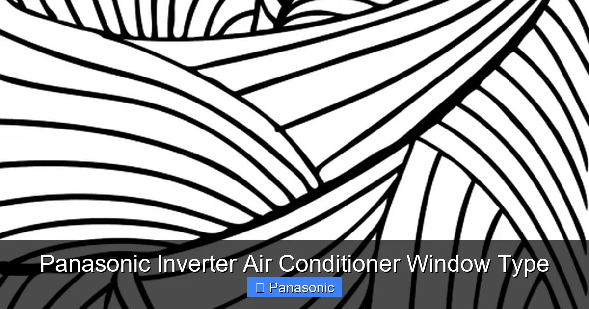 Panasonic Inverter Air Conditioner Window Type