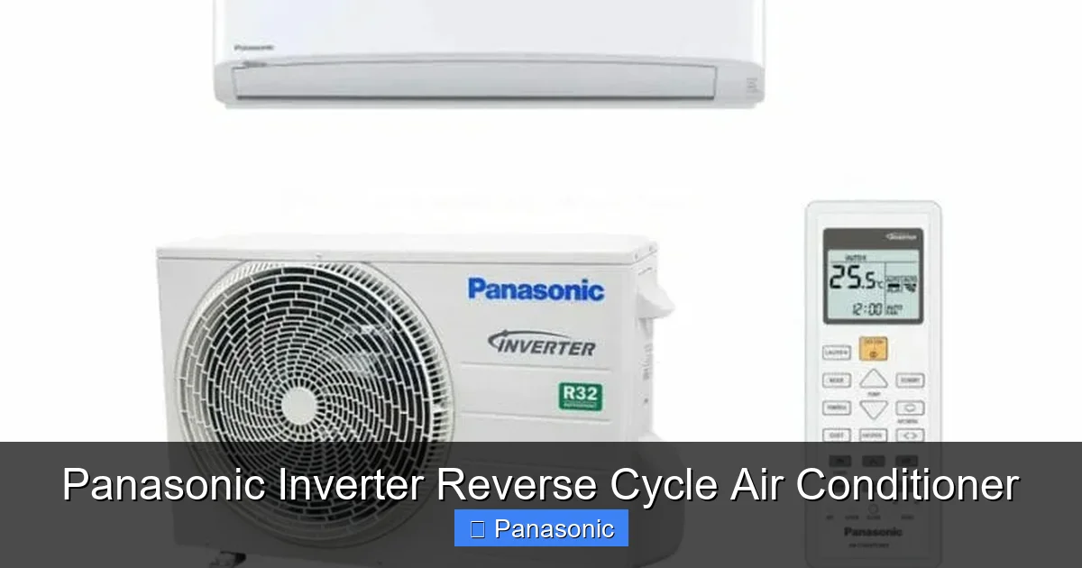 Panasonic Inverter Reverse Cycle Air Conditioner