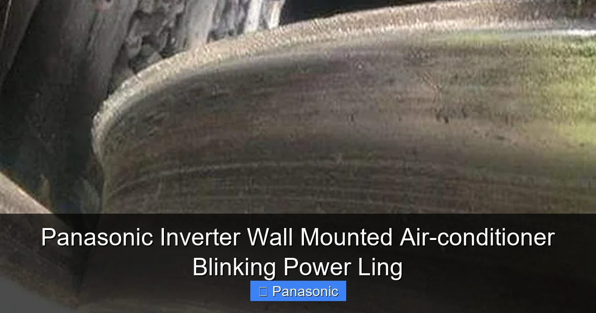 Panasonic Inverter Wall Mounted Air-conditioner Blinking Power Ling