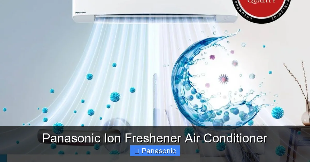 Panasonic Ion Freshener Air Conditioner