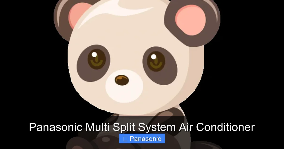 Panasonic Multi Split System Air Conditioner