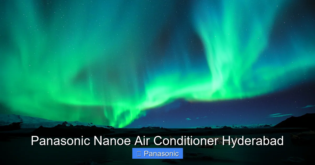 Panasonic Nanoe Air Conditioner Hyderabad