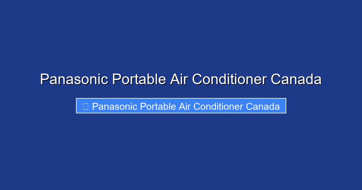 Panasonic Portable Air Conditioner Canada