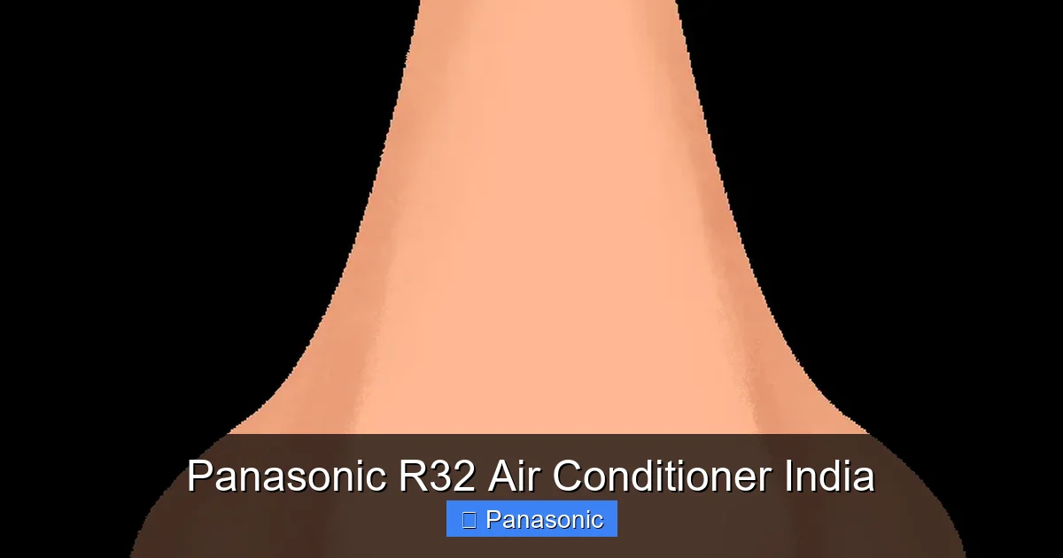 Panasonic R32 Air Conditioner India