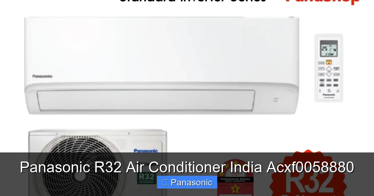 Panasonic R32 Air Conditioner India Acxf0058880