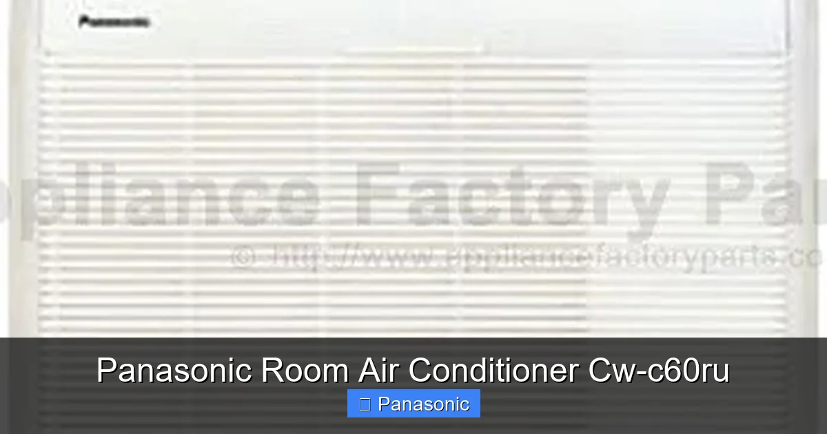 Panasonic Room Air Conditioner Cw-c60ru