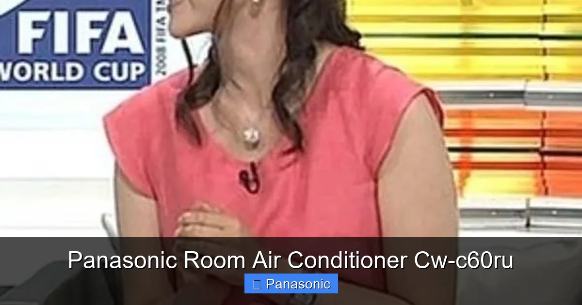 Panasonic Room Air Conditioner Cw-c60ru