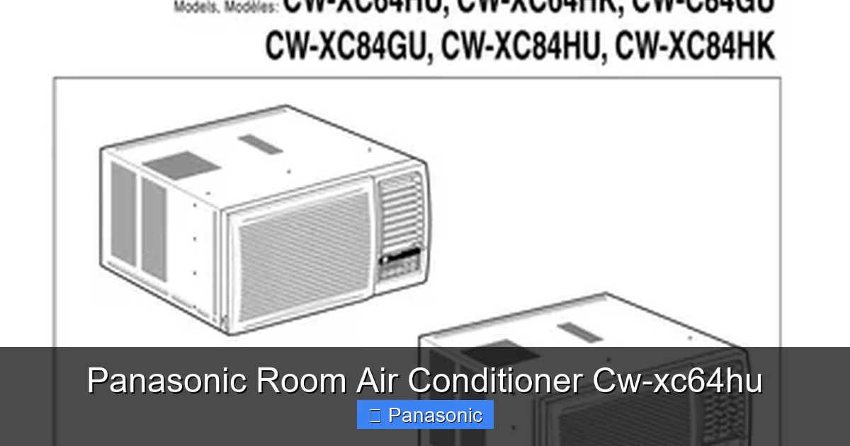 Panasonic Room Air Conditioner Cw-xc64hu