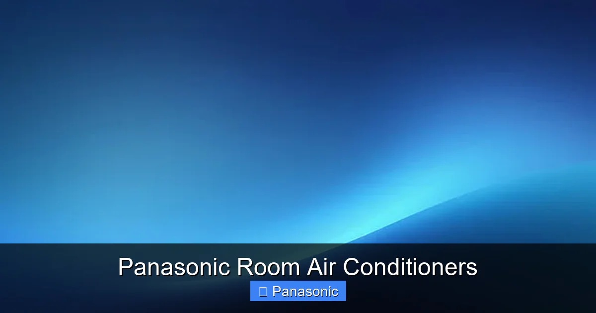 Panasonic Room Air Conditioners