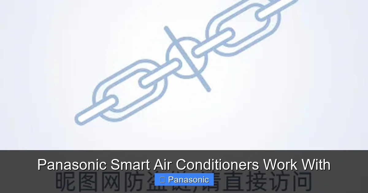 Panasonic Smart Air Conditioners Work With