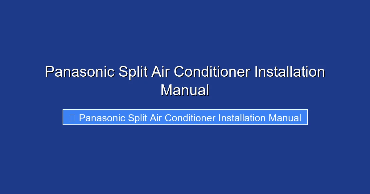 Panasonic Split Air Conditioner Installation Manual