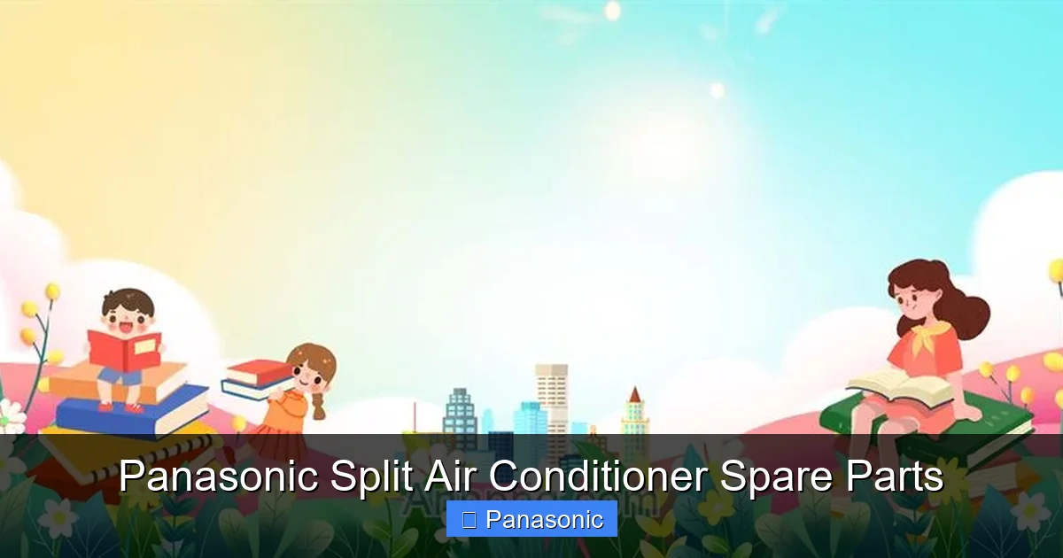 Panasonic Split Air Conditioner Spare Parts