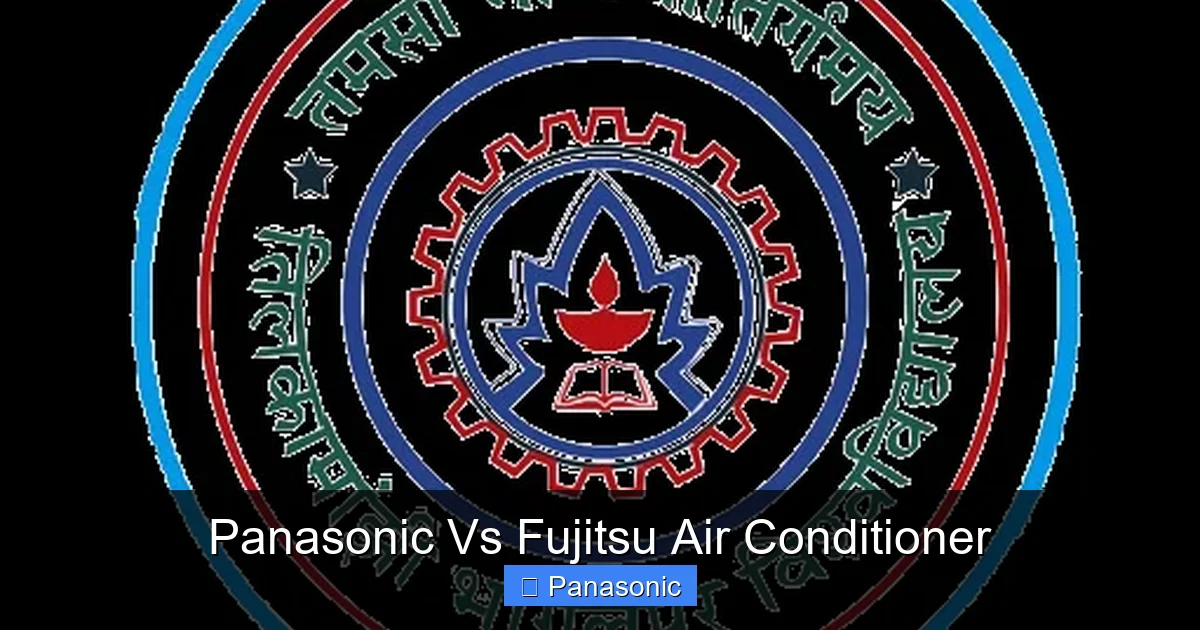 Panasonic Vs Fujitsu Air Conditioner