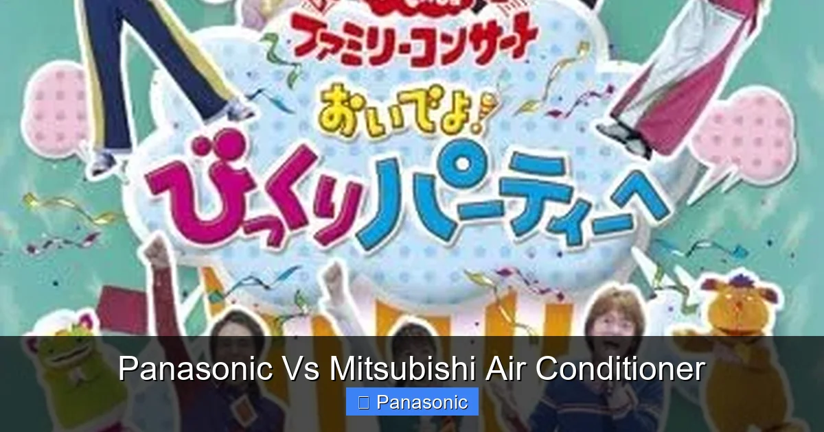 Panasonic Vs Mitsubishi Air Conditioner