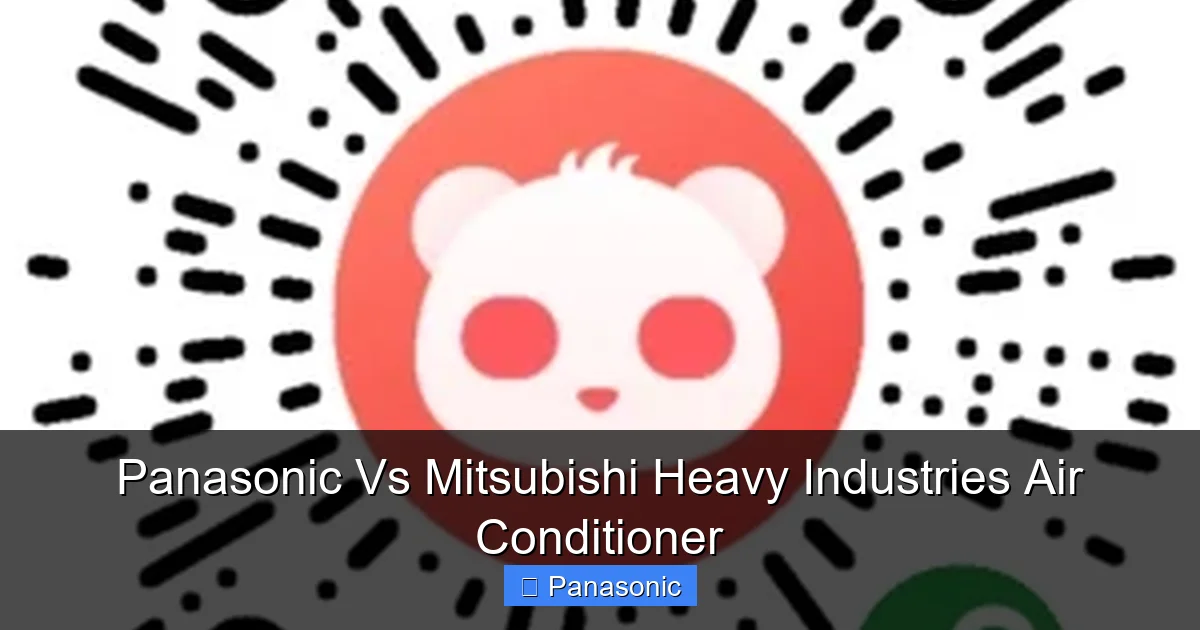 Panasonic Vs Mitsubishi Heavy Industries Air Conditioner