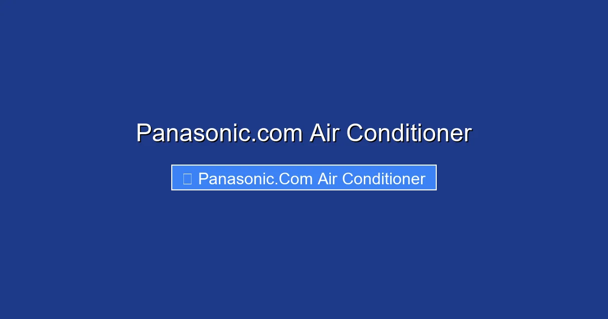 Panasonic.com Air Conditioner