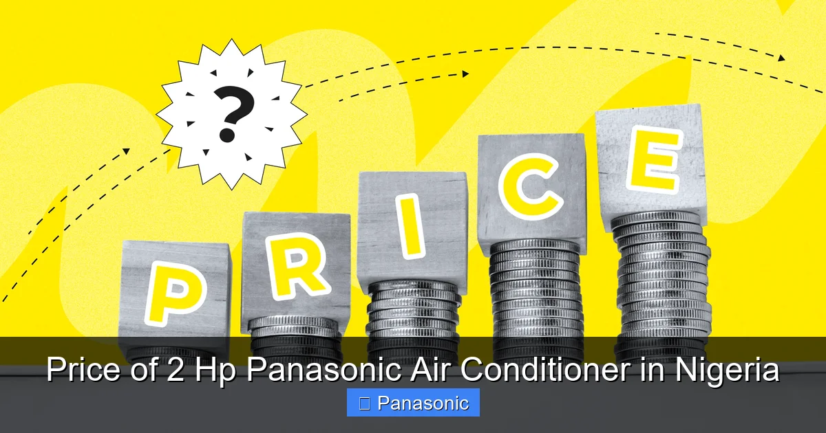 Price of 2 Hp Panasonic Air Conditioner in Nigeria