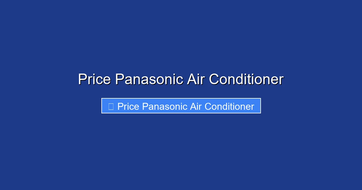 Price Panasonic Air Conditioner