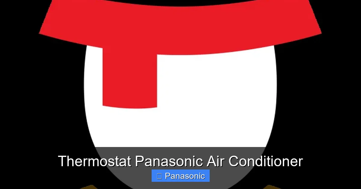 Thermostat Panasonic Air Conditioner
