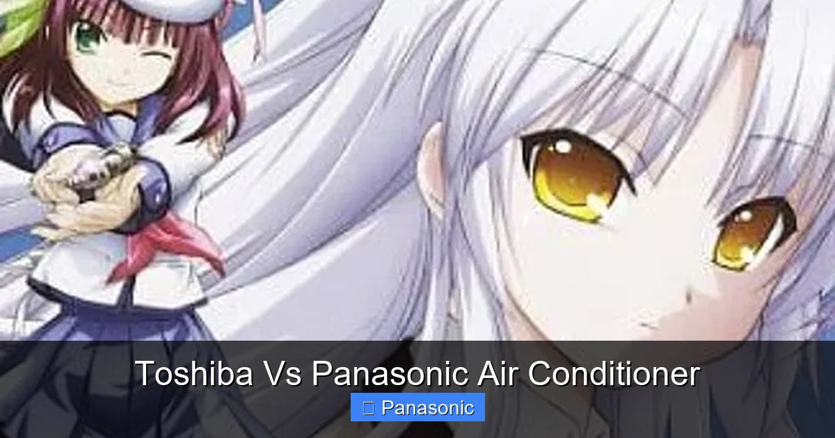 Toshiba Vs Panasonic Air Conditioner