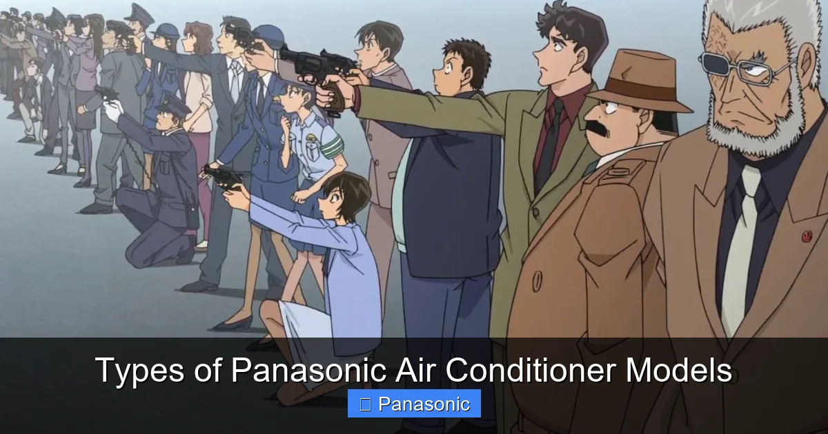 Types of Panasonic Air Conditioner Models
