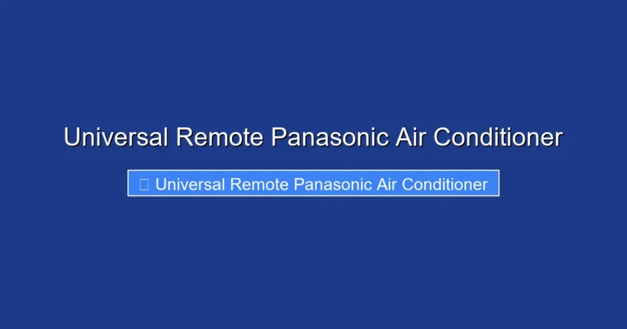 Universal Remote Panasonic Air Conditioner