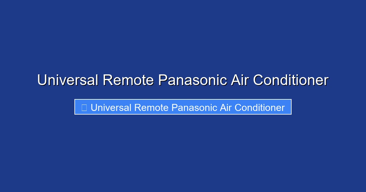 Universal Remote Panasonic Air Conditioner
