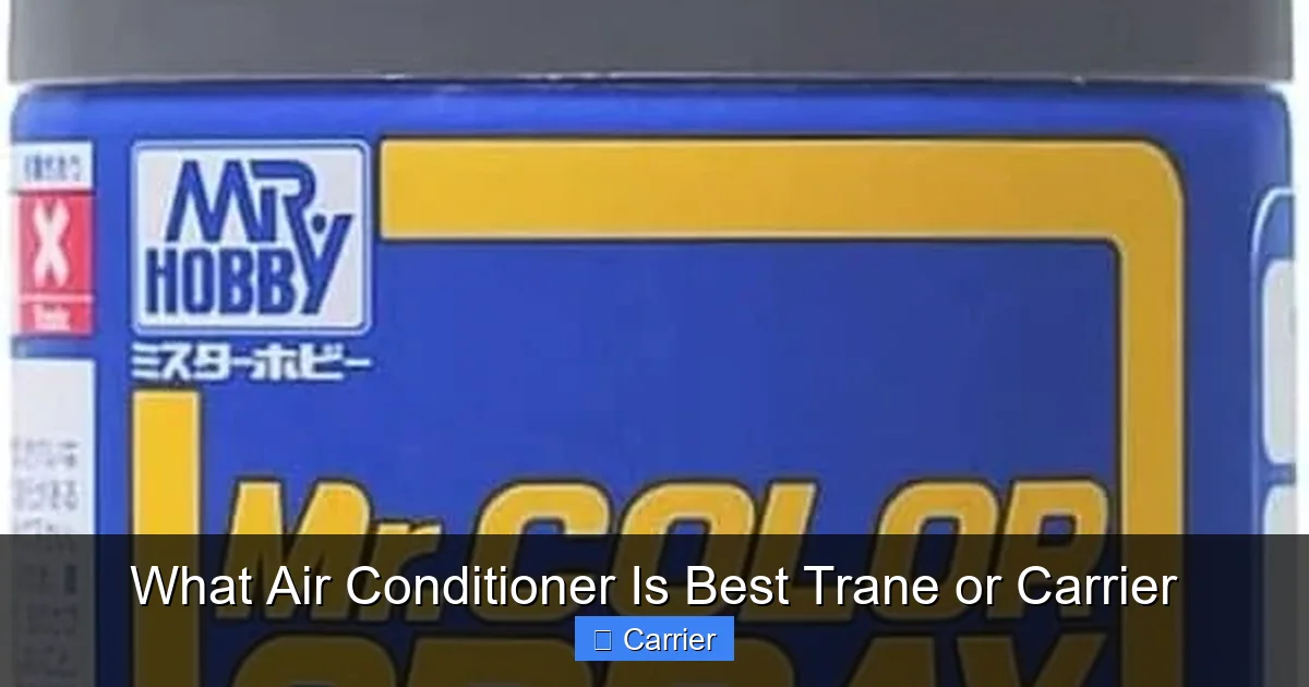 What Air Conditioner Is Best Trane or Carrier