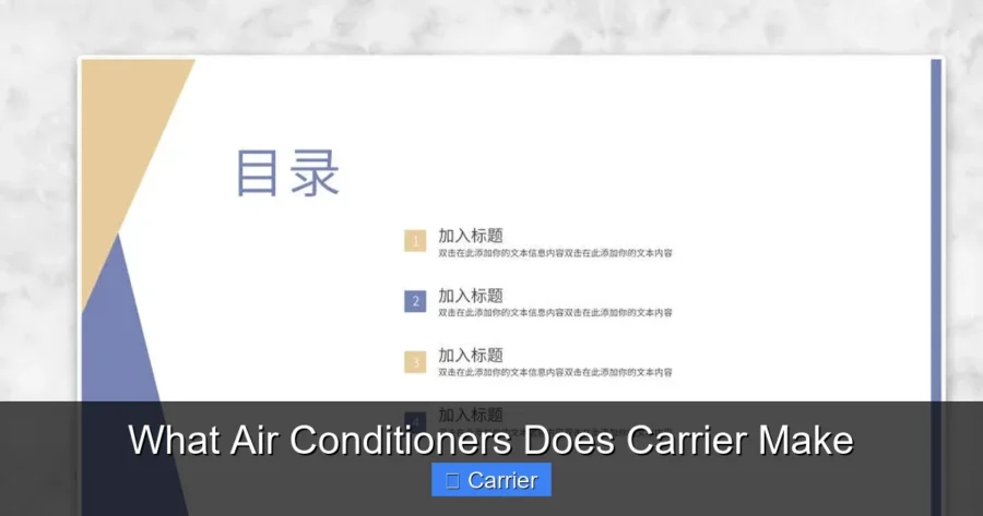 What Air Conditioners Does Carrier Make