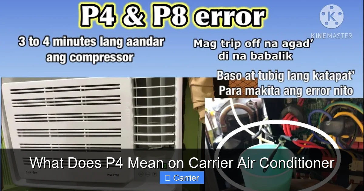 What Does P4 Mean on Carrier Air Conditioner